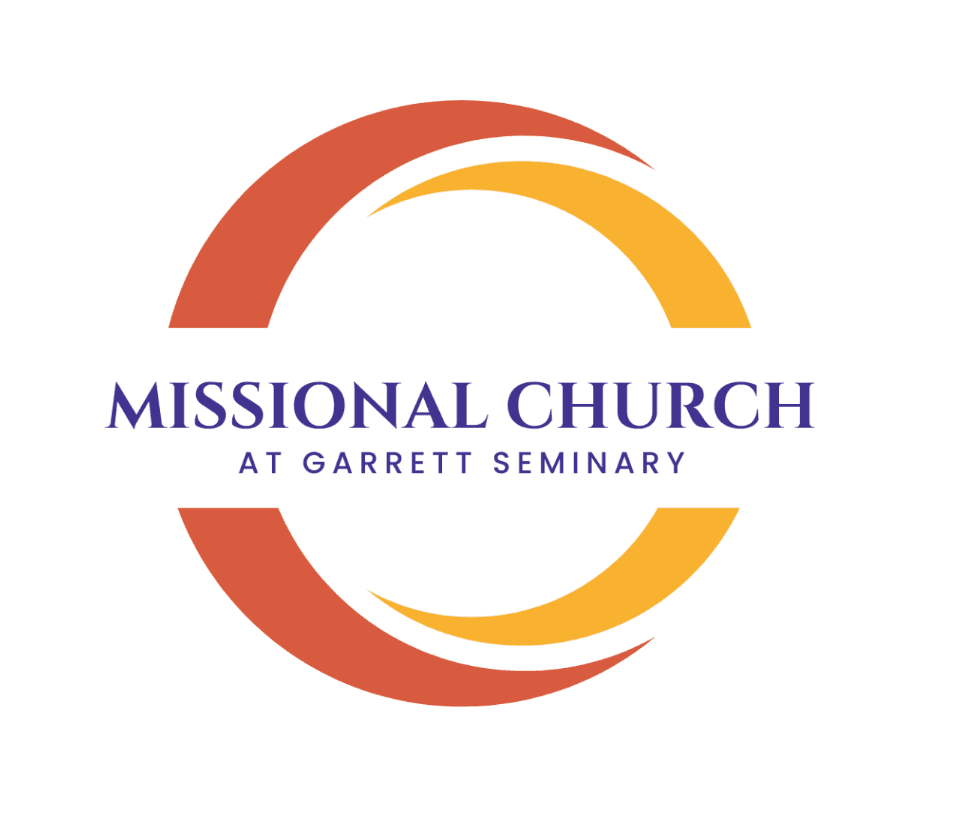 Missional Church at Garrett Seminary